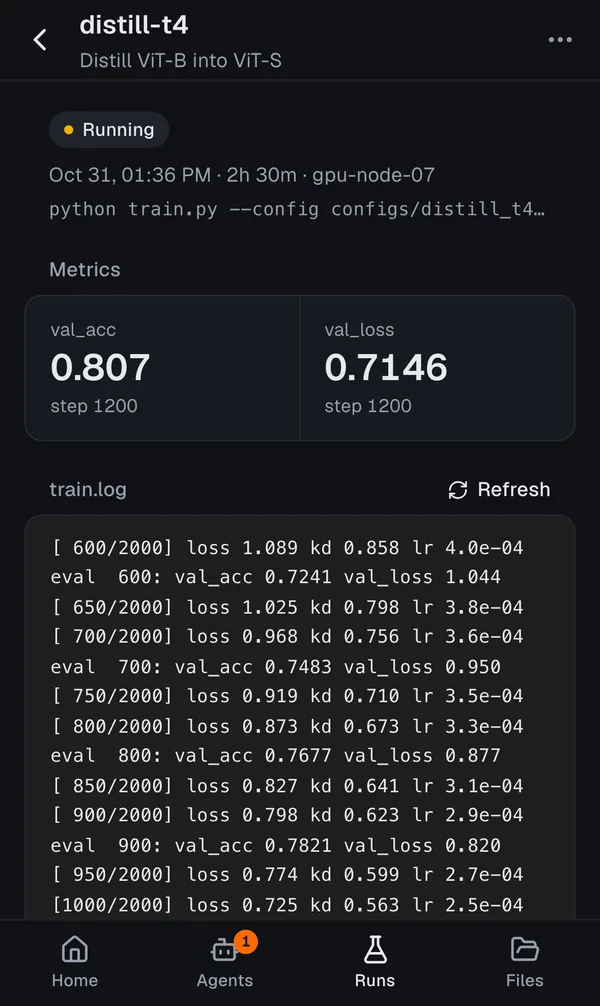 Run detail on a phone for distill-t4 in Distill ViT-B into ViT-S: running on gpu-node-07, with val_acc 0.807 and val_loss 0.7146 at step 1200, and the end of train.log